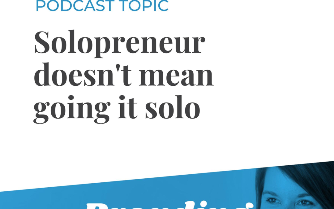 EP28: Solopreneur Not Solo